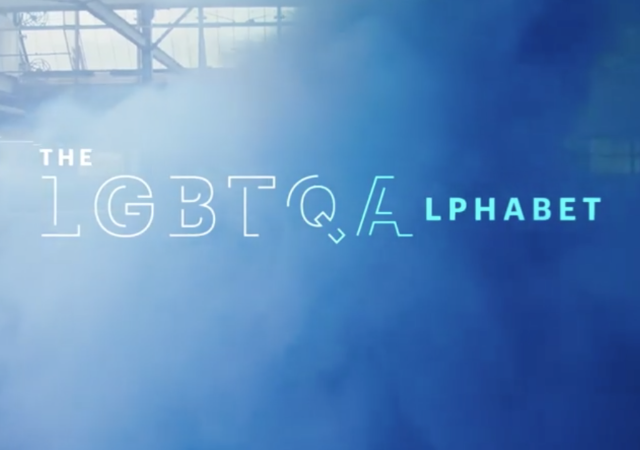 Watch This: The Entire LGBTQAlphabet